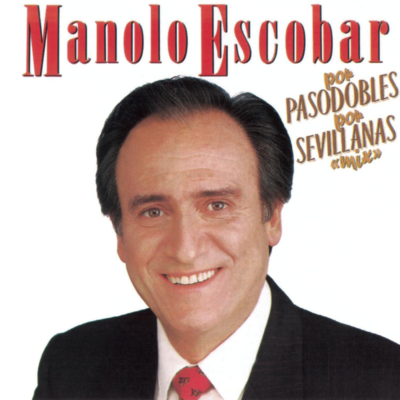 Touhou dolor de muelas Lechuguilla Manolo Escobar - Cd Por Pasodobles-Por Sevillanas