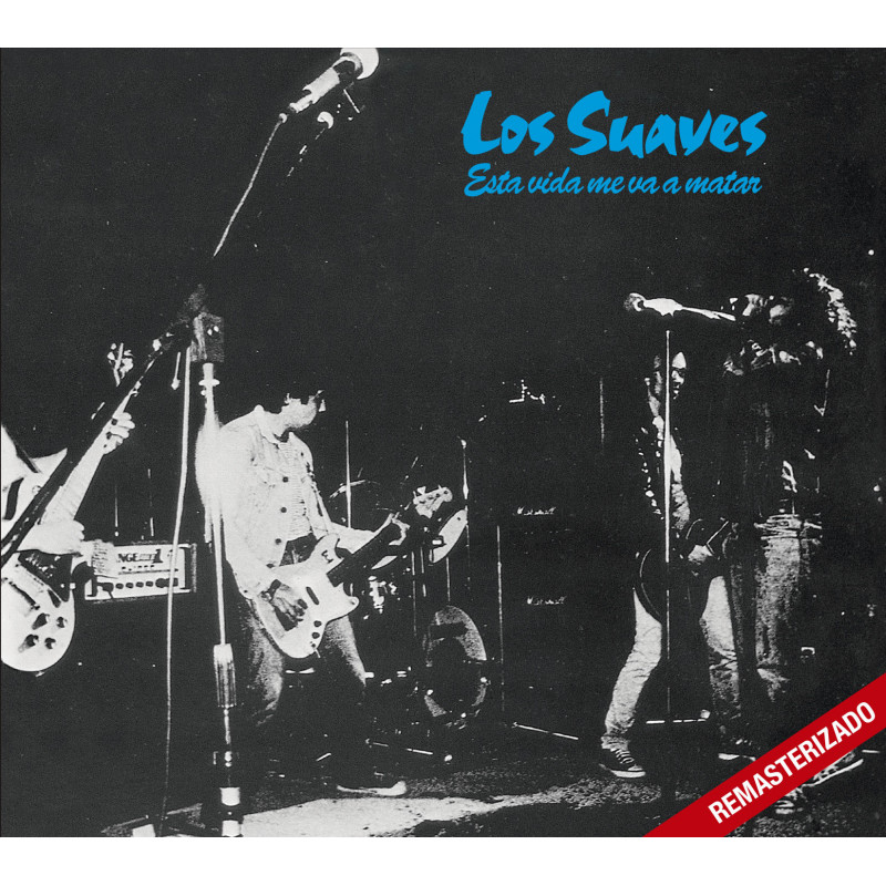 Los Suaves CD Esta Vida Me Va A Matar